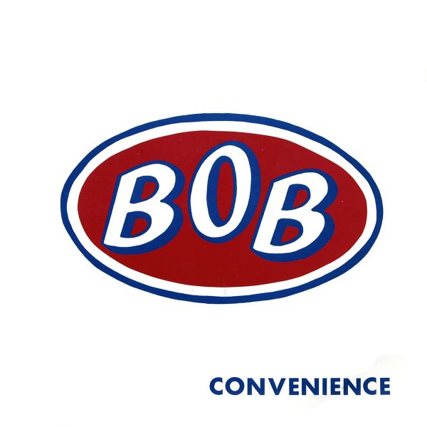 BOB - Convenience 12", 1989