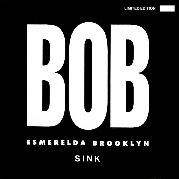 BOB - Esmerelda Brooklyn/I Don't Know, 1989