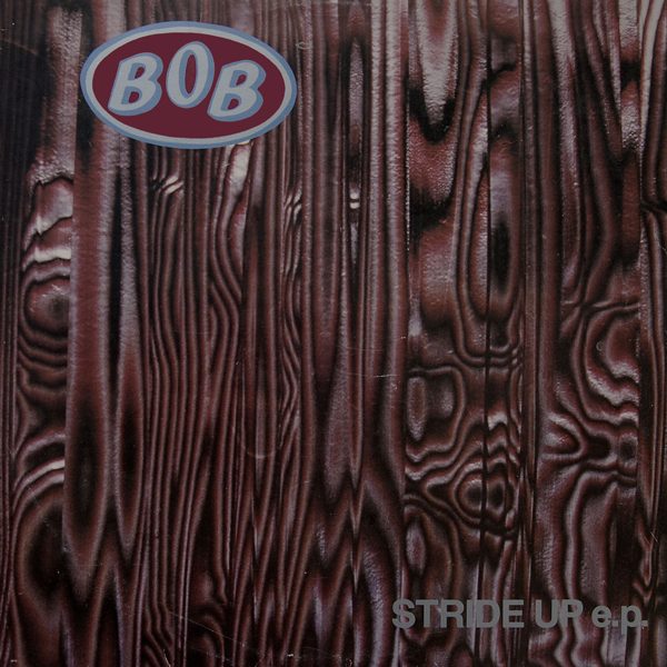 BOB - Stride Up EP, 1990